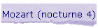 Mozart (nocturne 4)